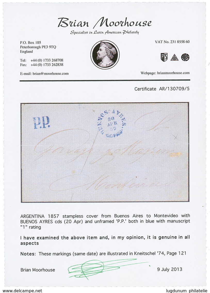 ARGENTINA : 1857 BUENOS AYRES + P.P In Blue On Cover To MONTEVIDEO. GREAT RARITY Of Superb Quality. MOORHOUSE Certificat - Sonstige & Ohne Zuordnung