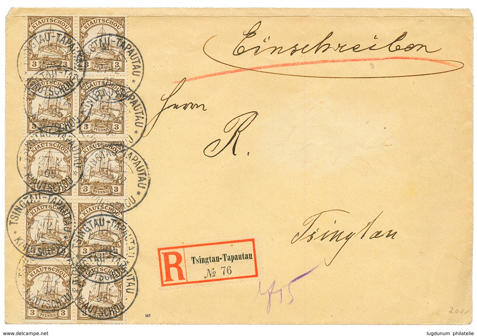 "TSINGTAU-TAPAUTAU" : 1905 3pf Block Of 10 Canc. TSINGTAU-TAPAUTAU KIAUTSCHOU On REGISTERED Envelope To TSINGTAU. Superb - Kiautchou