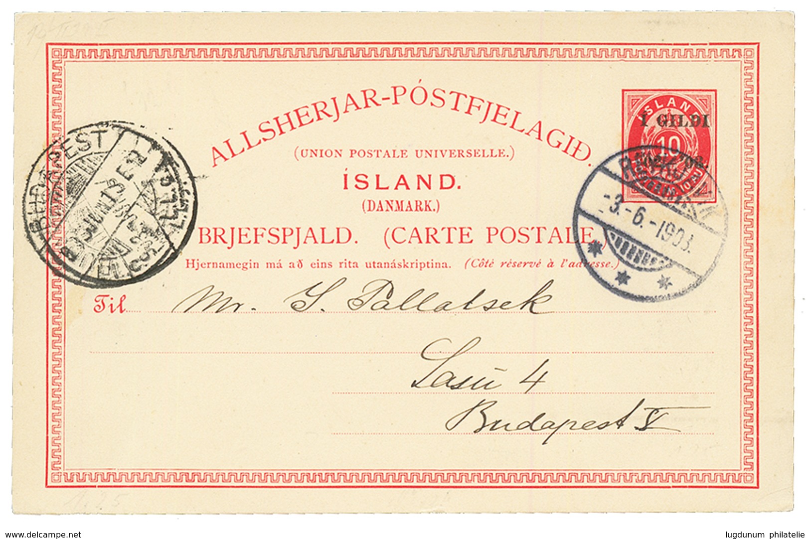 ICELAND : 1903 P./Stat I GILDI On 10a Canc. REYKJAVIK To BUDAPEST. Vvf. - Sonstige & Ohne Zuordnung