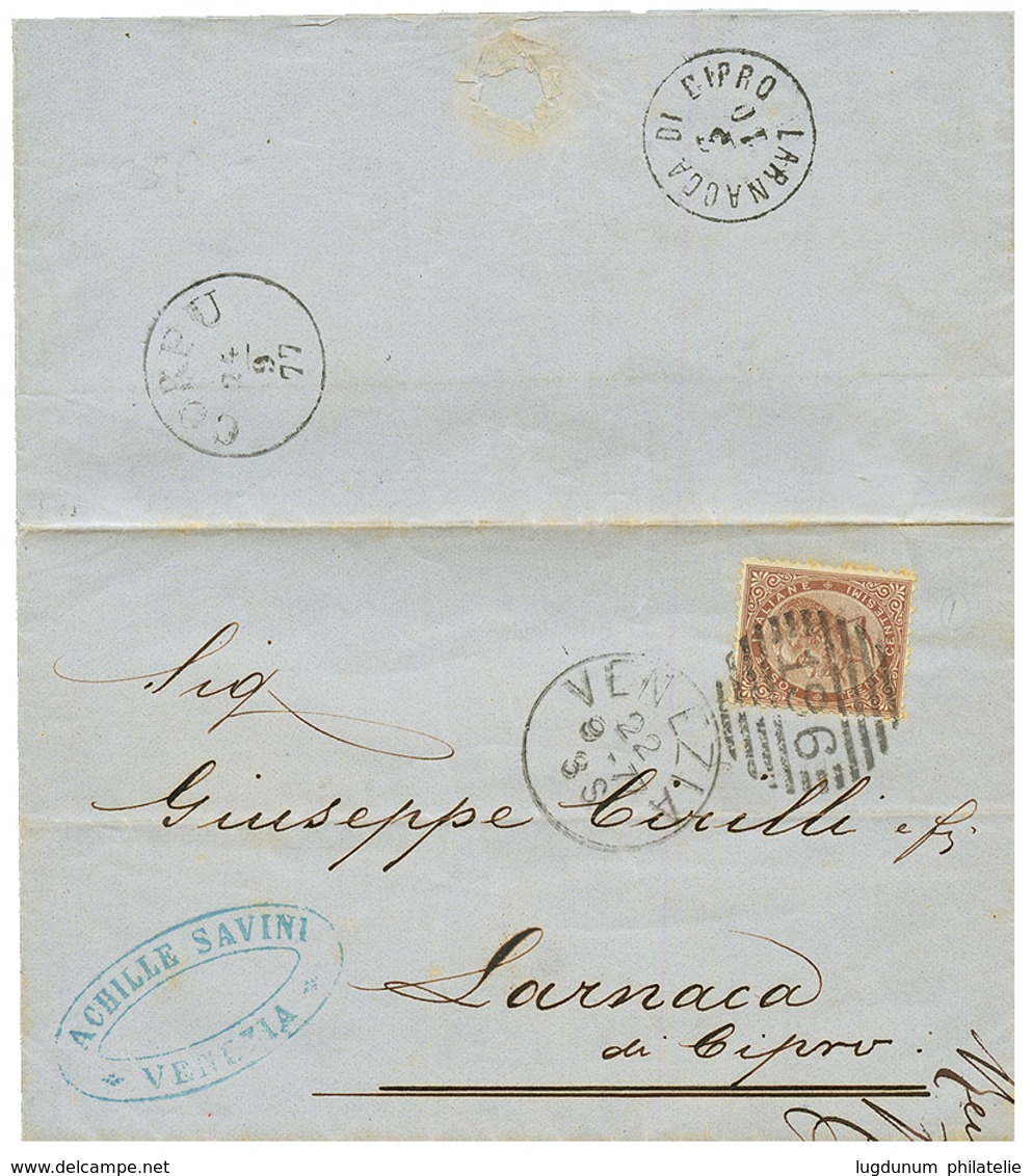1877 ITALY 30c On Cover From VENEZIA To CYPRUS. Verso, LARNACA DI CIPRO + Rare Cds CORFU. Superb. - Ohne Zuordnung