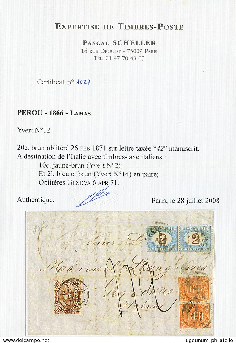 PERU : 1874 20c Canc LIMA + "42" Tax Marking On Entire Letter To GENOVA (ITALY) Taxed On Arrival With 2 LIRE(x2) + 0,10( - Peru