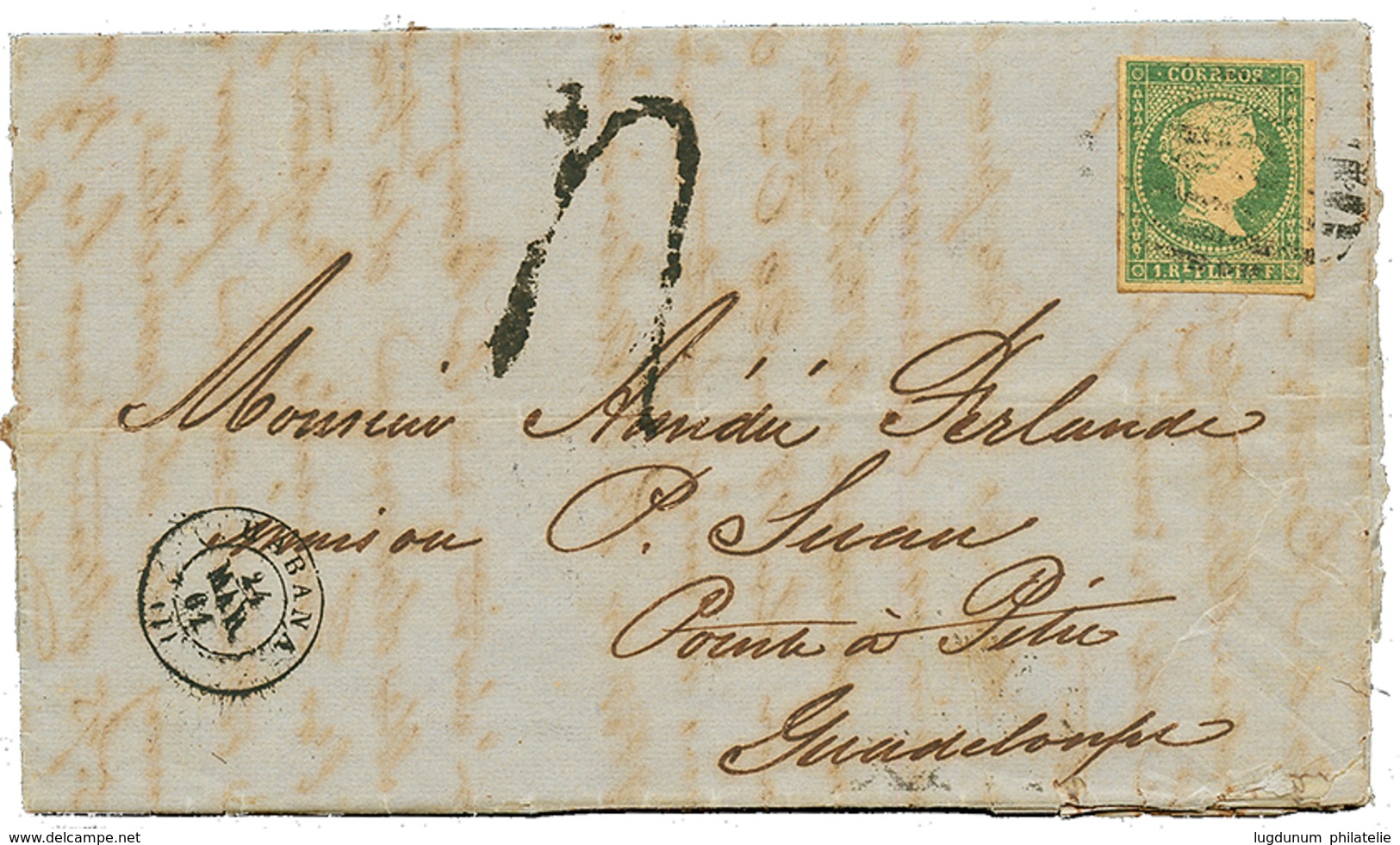 USA To GUADELOUPE Via MARTINIQUE & CUBA : 1861 1R + "4" Tax Marking + HABANA On Entire Letter (fragile) Datelined "NEW Y - Autres & Non Classés