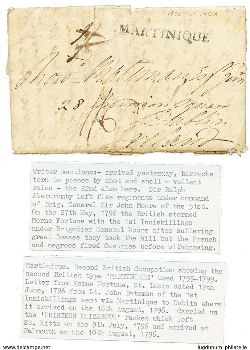 ST LUCIA - PRECURSOR : 1796 MARTINIQUE Cachet On Entire Letter Datelined "MORNE FORTUNE, ST LUCIA" Sent Via MARTINIQUE T - St.Lucia (...-1978)