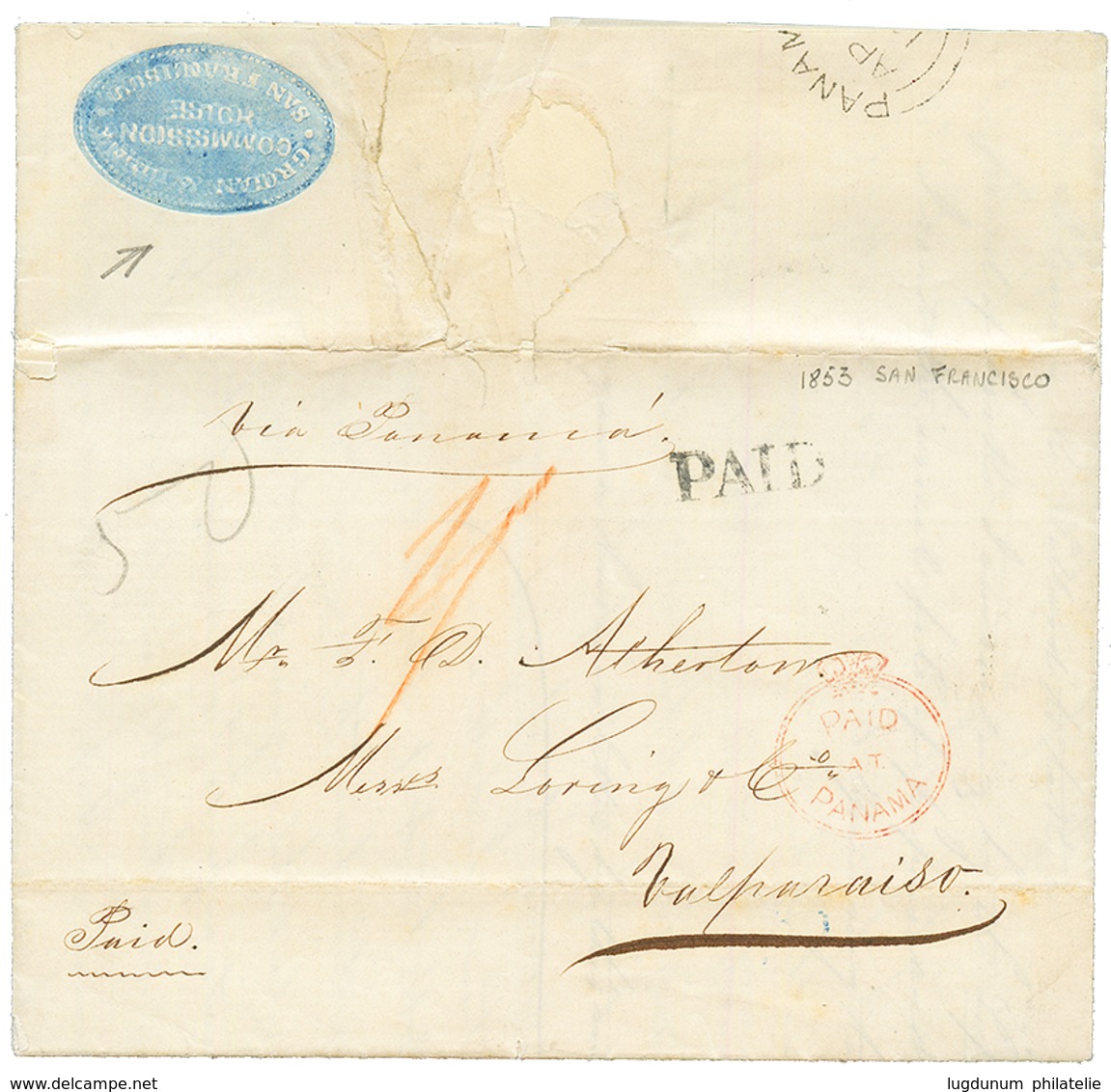 "SAN FRANCISCO Via PANAMA To CHILE" : 1853 PAID AT PANAMA On Entire Letter From "SAN FRANCISCO" To VALPARAISO. Verso, FO - Sonstige & Ohne Zuordnung