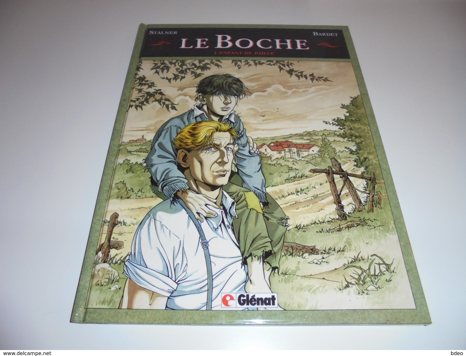 EO LE BOCHE TOME 1/ TTBE/ STALNER - Boche, Le