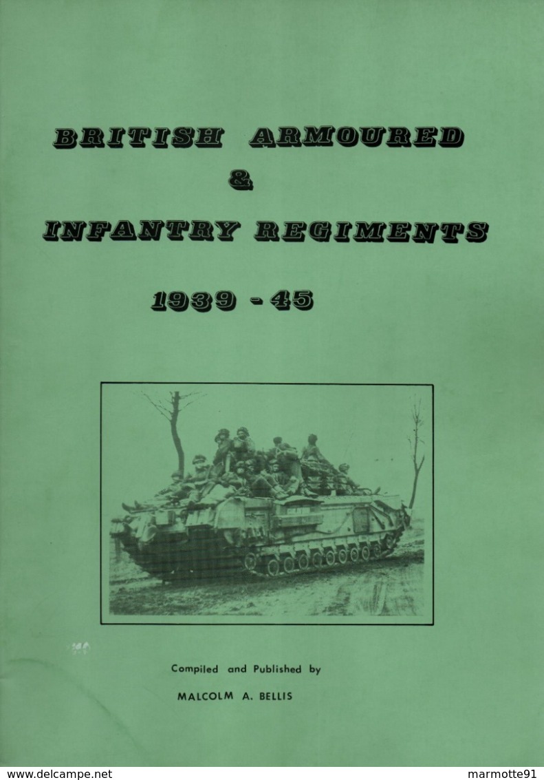 BRITISH ARMOURED AND INFANTRY REGIMENTS 1939 1945 ORDER OF BATTLE - 1939-45
