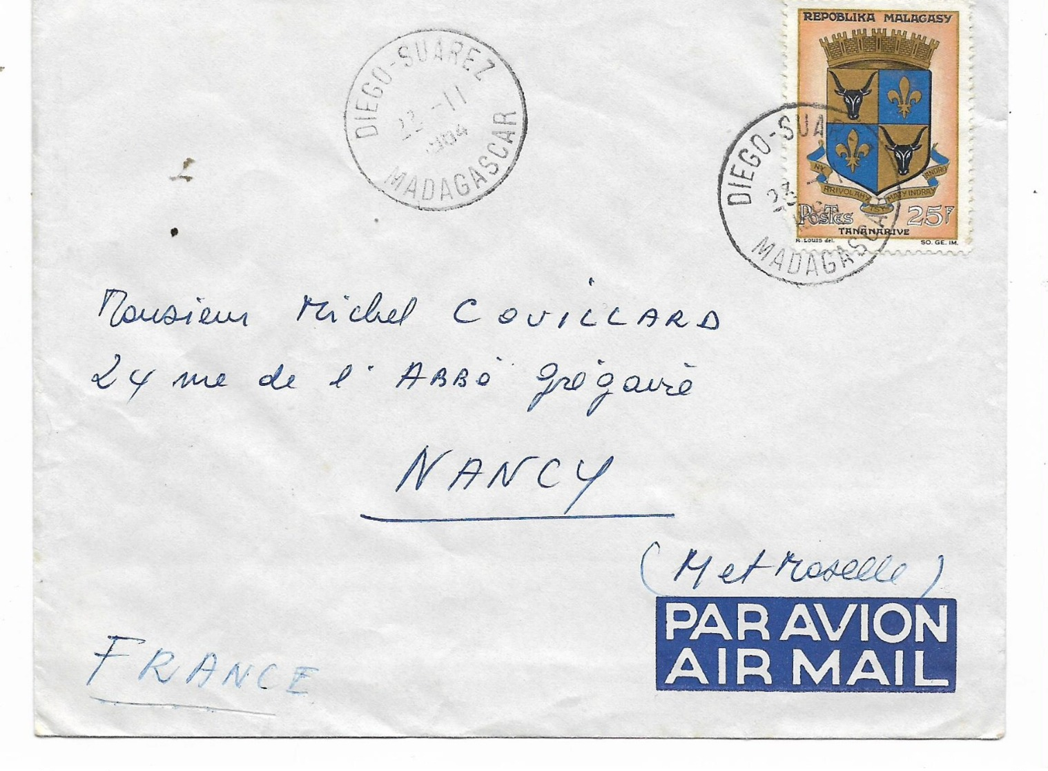 DIEGO SUAREZ - Lettre CIE DES MESSAGERIES MARI Cachet DIEGO SUAREZ 22.11.1964  Timbre Seul Ecusson Tananrive Vers Nancy - Madagascar (1960-...)