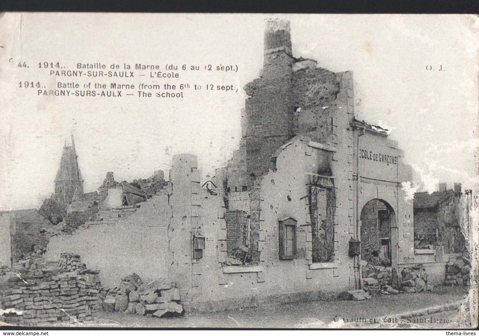 Pargny Sur Saulx (51 Marne)  L'école  (bataille De La Marne)  (PPP21013) - Altri & Non Classificati