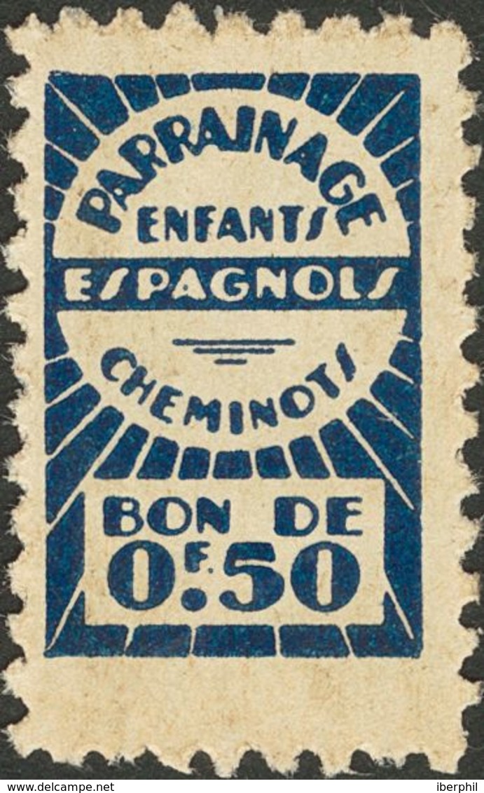 (*). (1937ca). 50 Cts Azul PARRAINAGE / ENFANTS / ESPAGNOLS / CHEMINOTS. MAGNIFICA Y RARISIMA, NO RESEÑADA. - Otros & Sin Clasificación