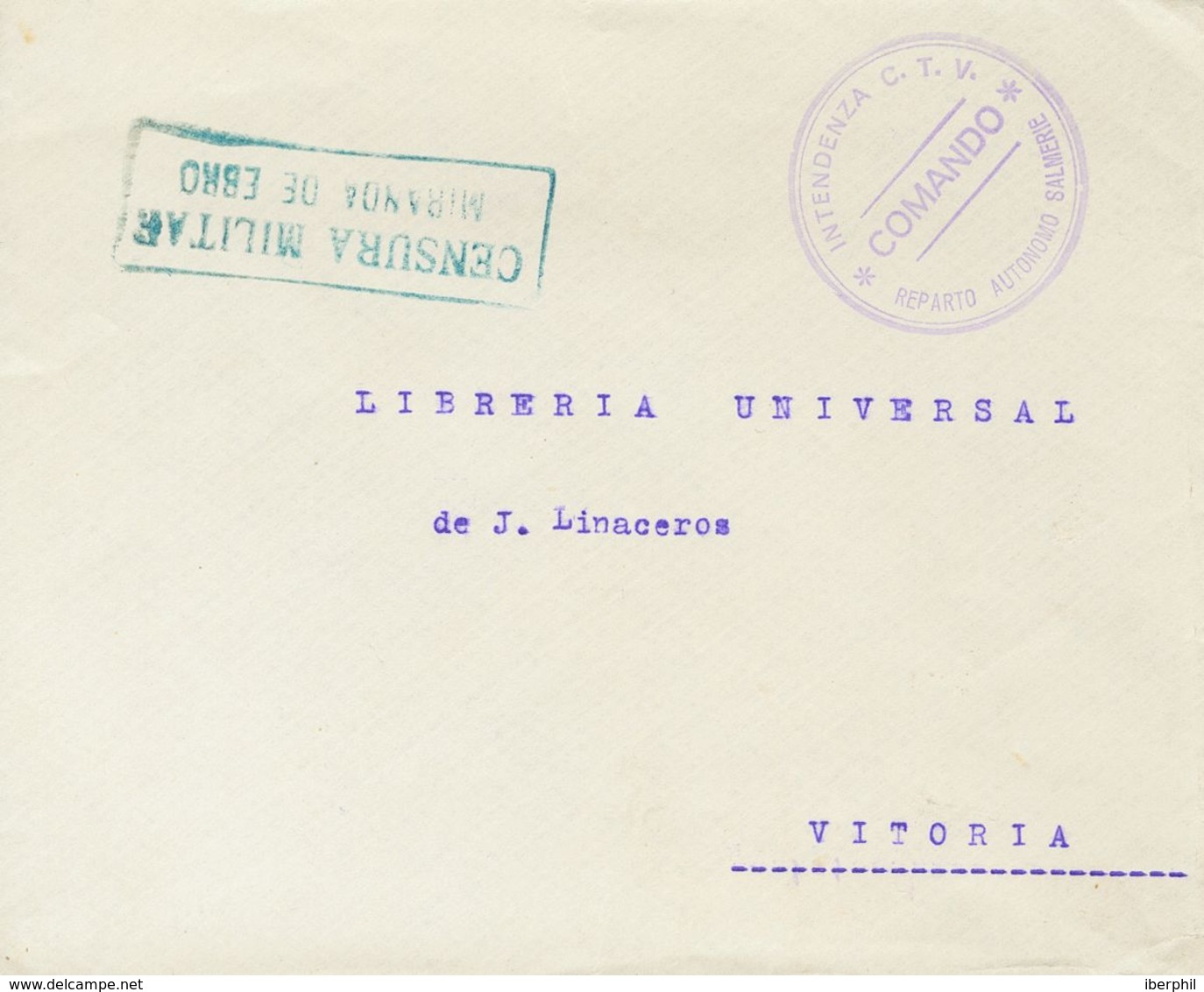 Sobre . (1937ca). MIRANDA DE EBRO A VITORIA. Marca De Franquicia INTENDENZA C.T.V. / COMANDO / REPARTO AUTONOMO SALMERIE - Other & Unclassified