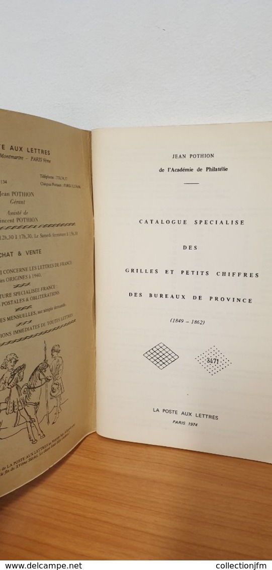 CATALOGUE GRILLES ET PETITS CHIFFRES DES BUREAUX DE PROVINCE 1849-1862 / J.POTHION 1974 - France