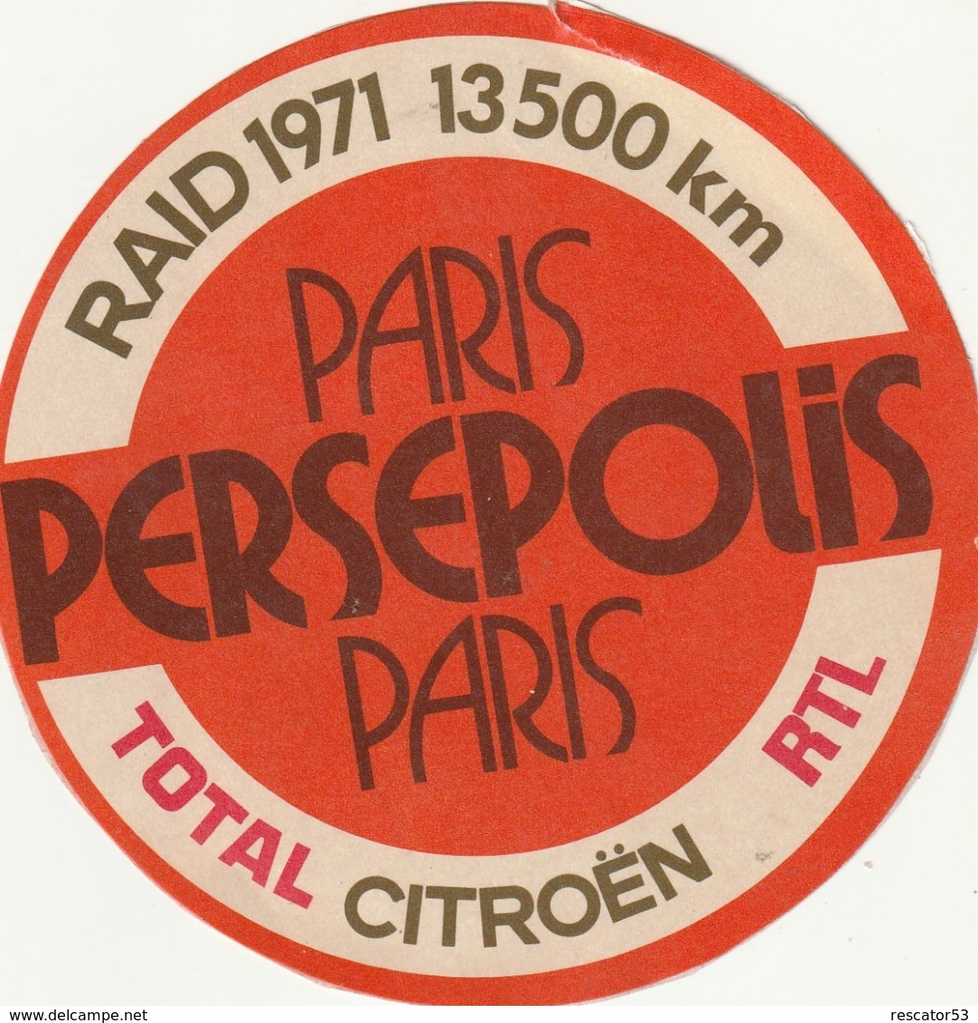 Rare Autocollant Raid 1971 Paris Persepolis Paris 13500 Km Total Citroën RTL - Autocollants