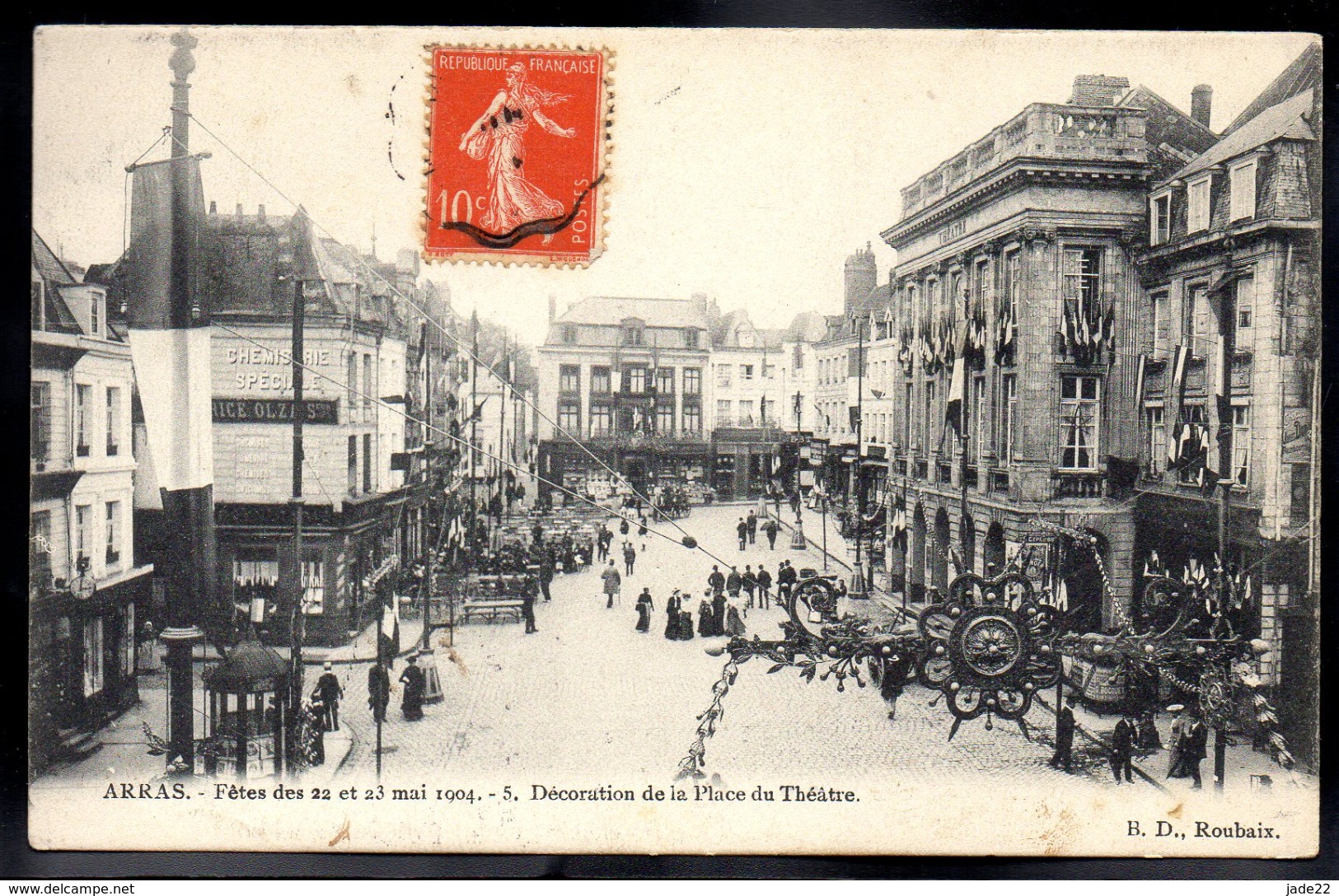 ARRAS 62 - Fêtes Des 22 Et 23 Mai 1904 - Décoration De La Place Du Théatre - A691 - Arras
