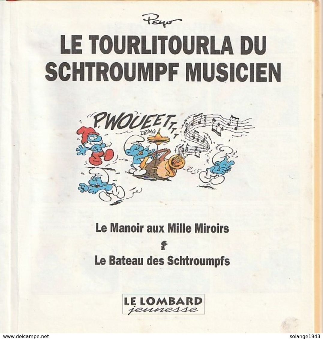 3 Histoires De Schtroumpfs Le Tourlitoula Du Schtroumpf  Musicien  Edit : 1994 PEYO    (poids 200 Gr) "TTB état" - Schtroumpfs, Les