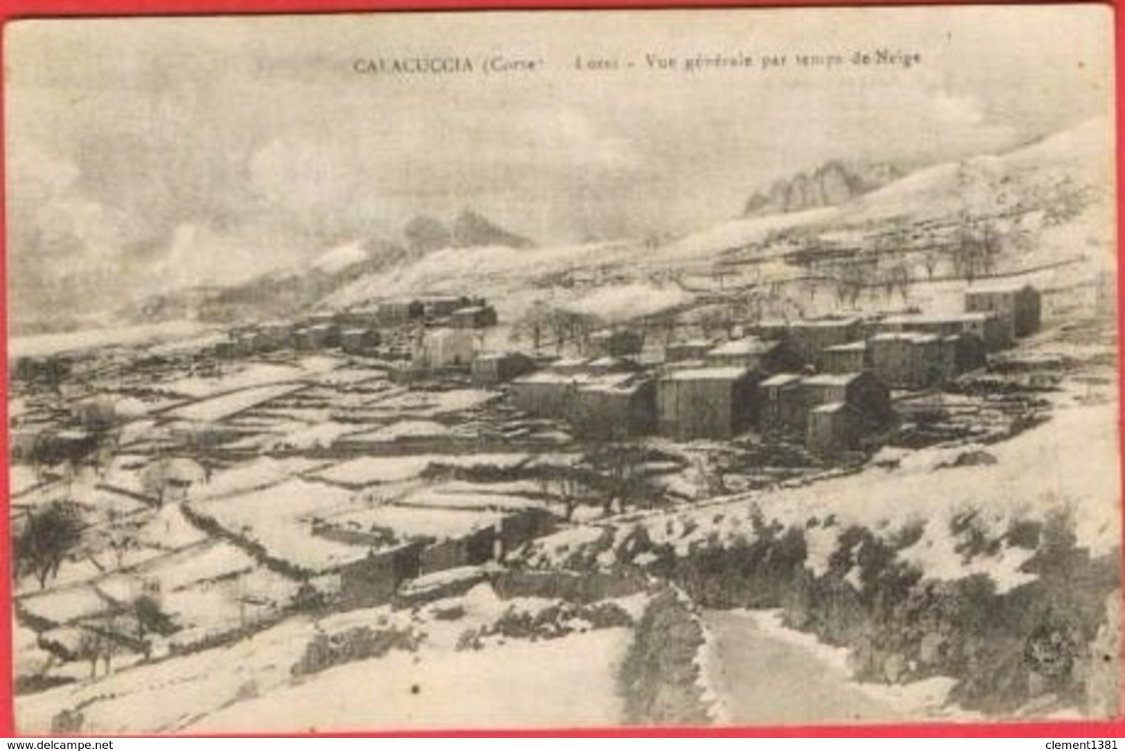 CALACUCCIA - LOZZI VUE GENERALE PAR TEMPS DE NEIGE - Autres & Non Classés