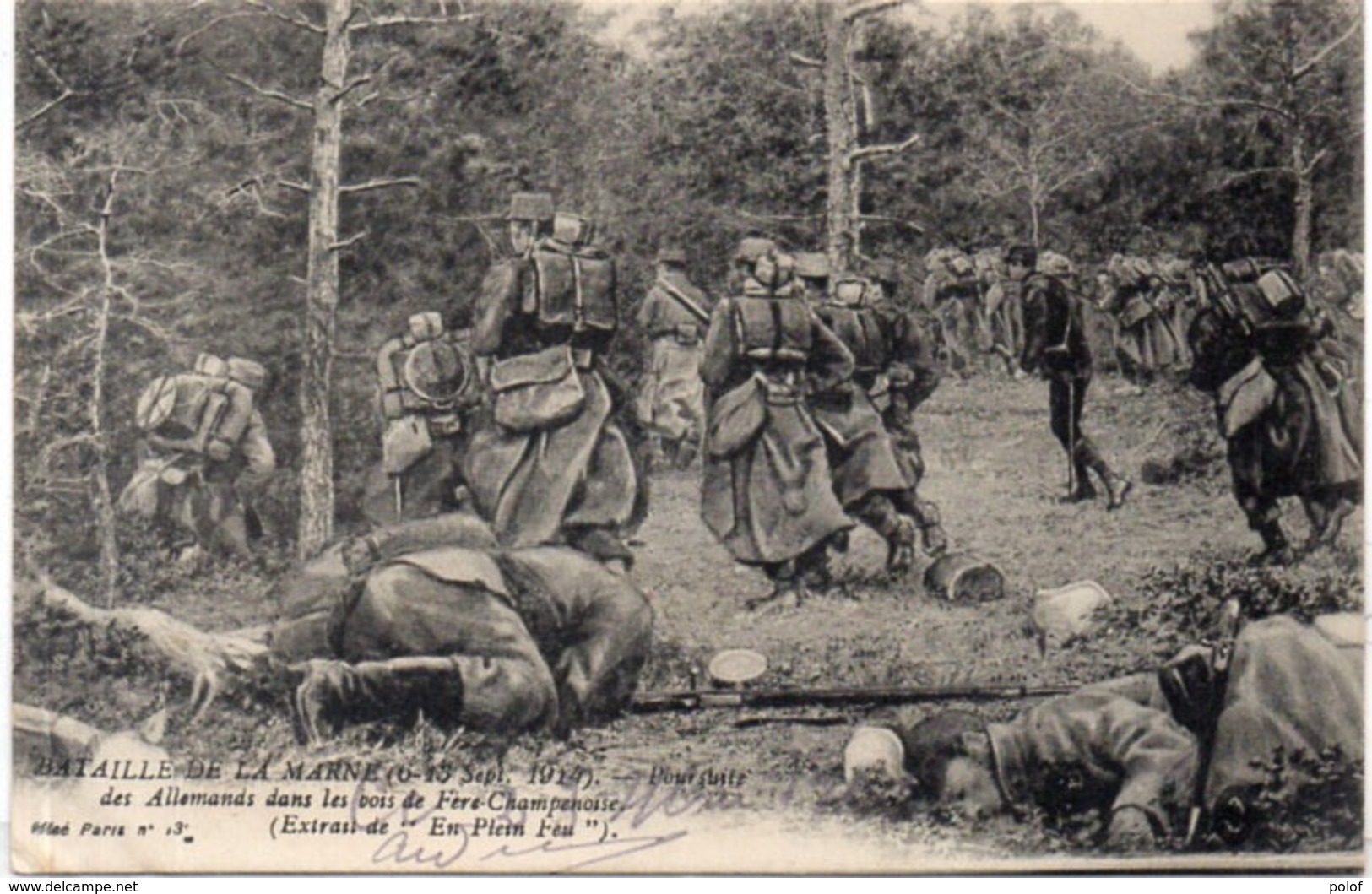 Bataille De La Marne (6, 13 Sep. 1914) Poursuit Des Allemands Dans Les Bois De FERE CHAMPENOISE   (117663) - Guerre 1914-18