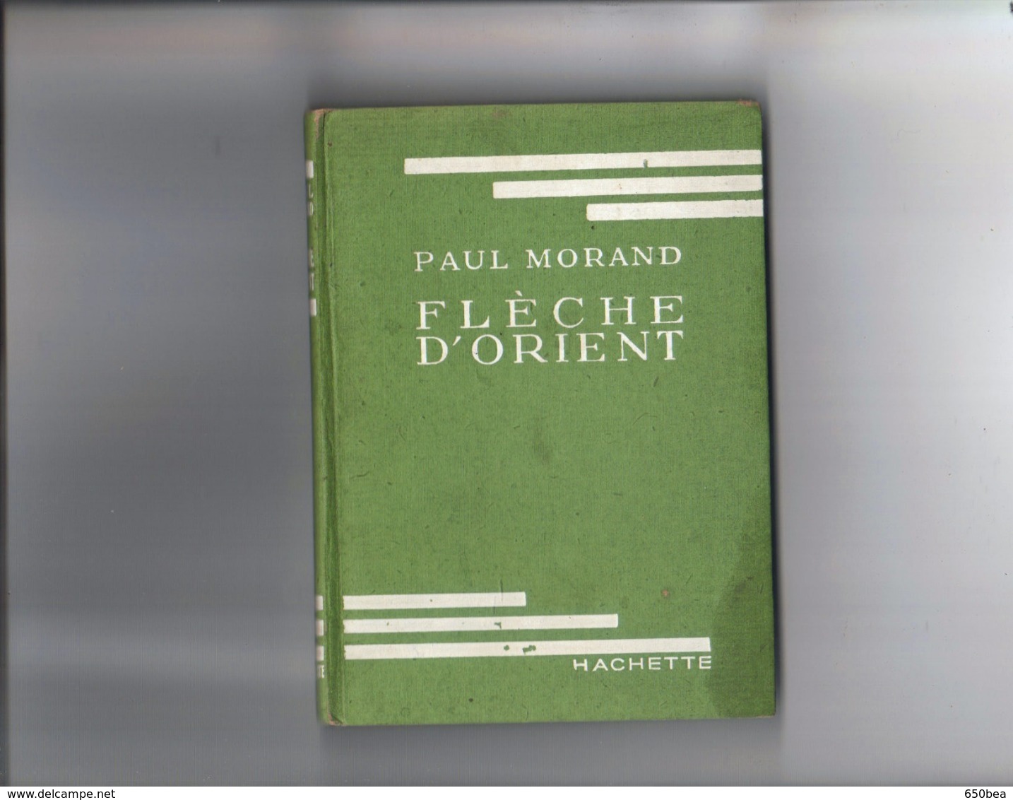 Bibliothèque Verte.Paul Morand.Flèche D'Orient. - Biblioteca Verde