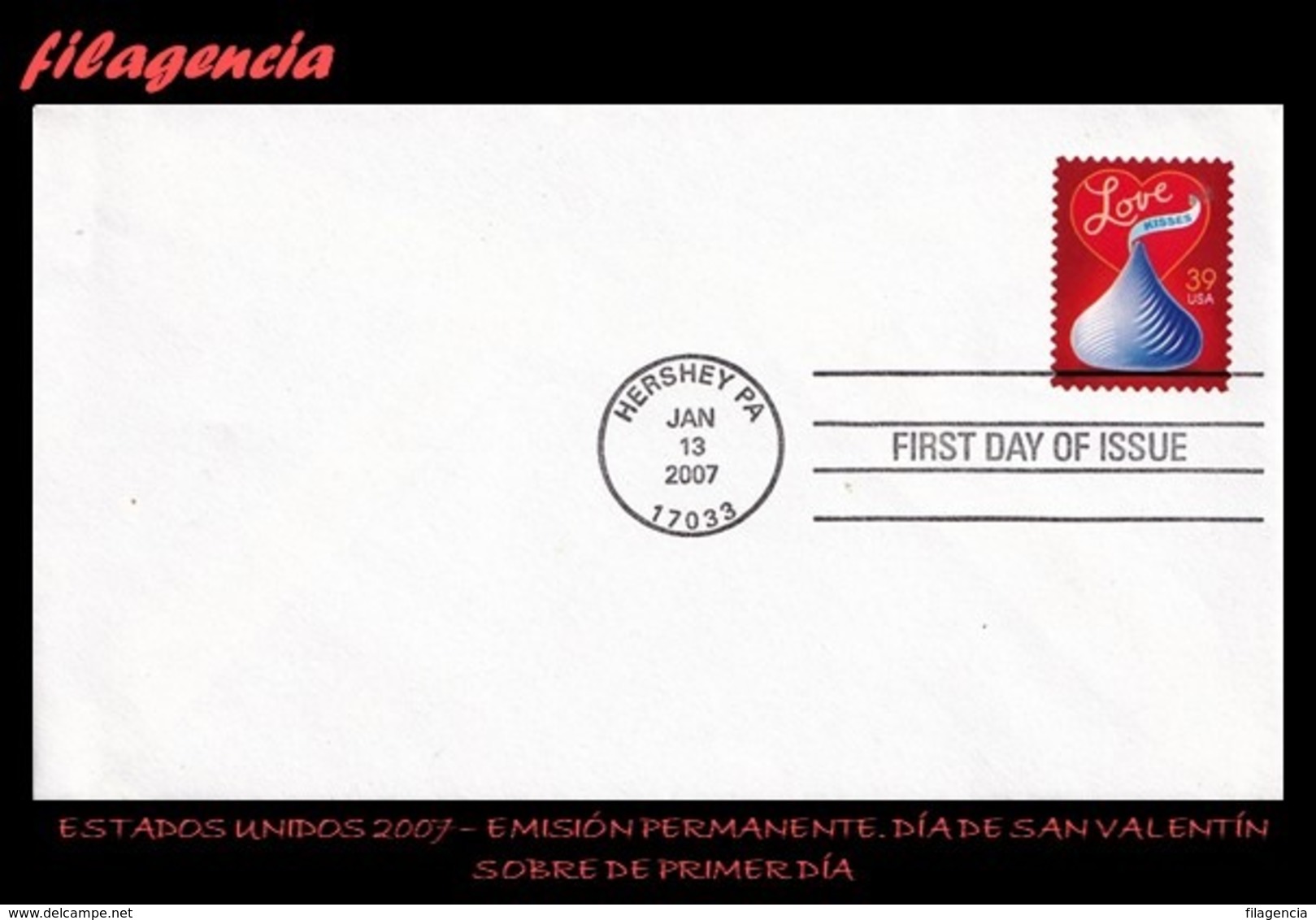 AMERICA. ESTADOS UNIDOS SPD-FDC. 2007 EMISIÓN PERMANENTE. DÍA DE SAN VALENTÍN - 2001-2010