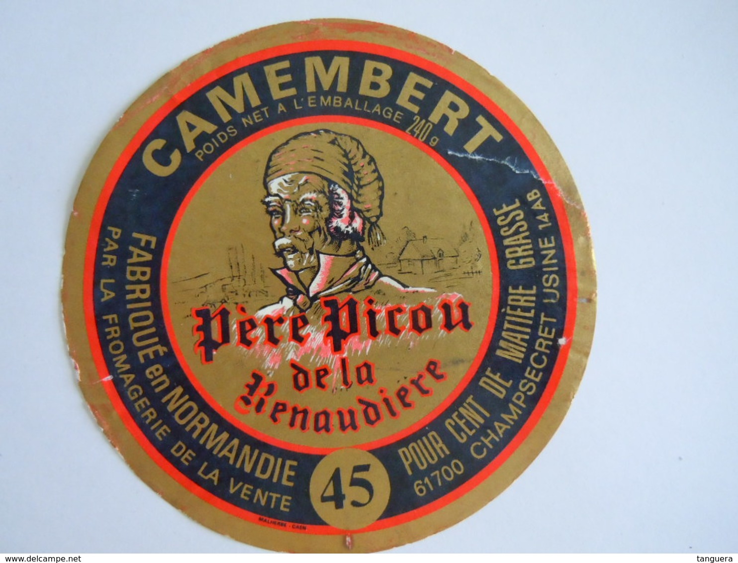 Etiket Etiquette Camembert Fabriqué En Normandie Père Picon De La Renaudière 14 AB Abimé - Fromage