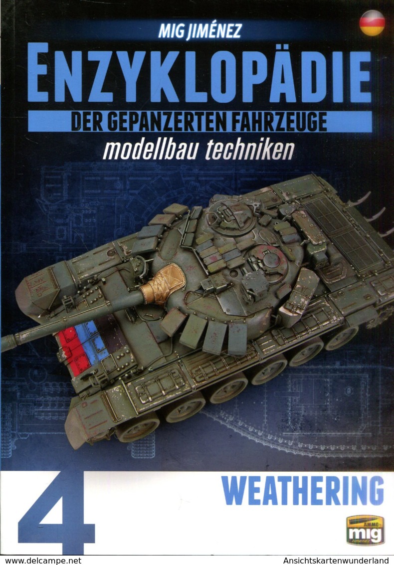 Enzyklopädie Der Gepanzerten Fahrzeuge - Modellbau Techniken: Weathering. Bd. 4 - Juegos & Miniaturas