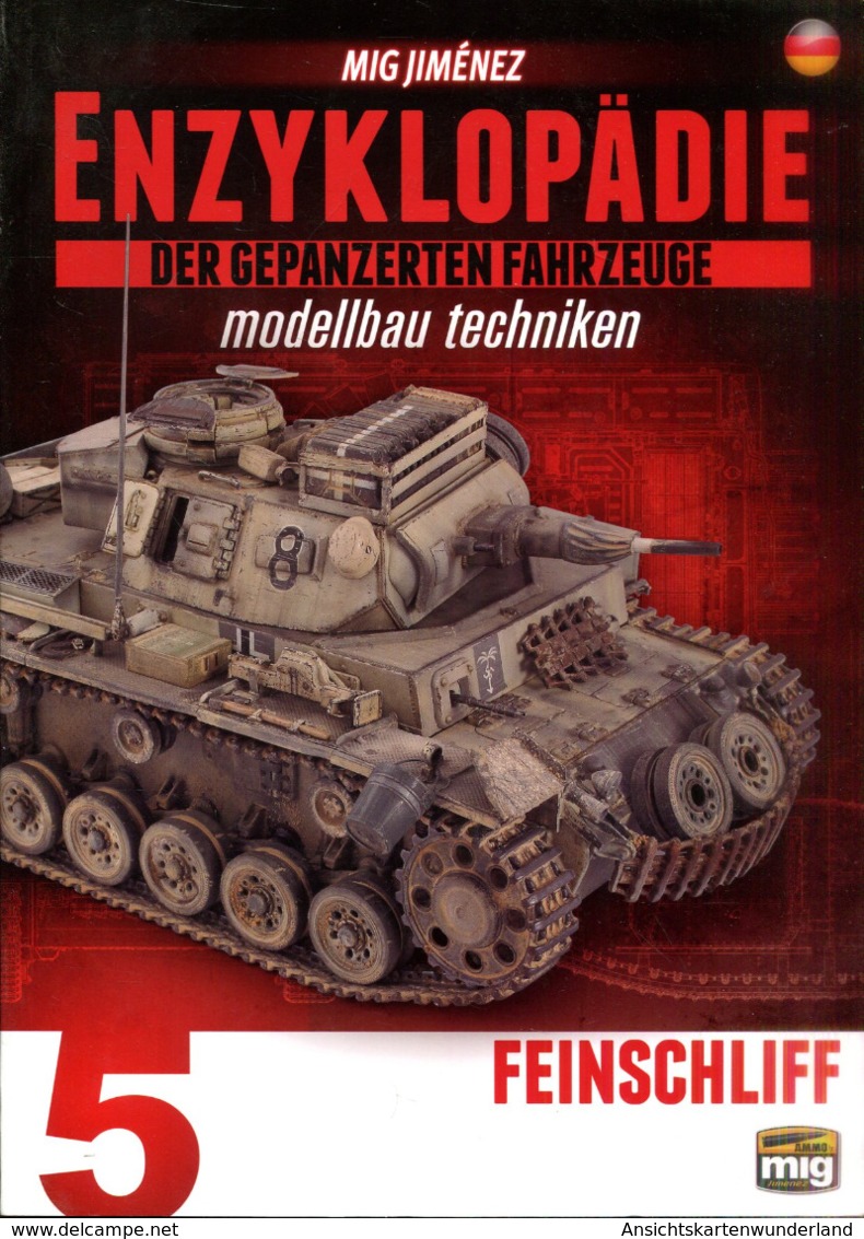 Enzyklopädie Der Gepanzerten Fahrzeuge - Modellbau Techniken: Feinschliff. Bd. 5 - Juegos & Miniaturas