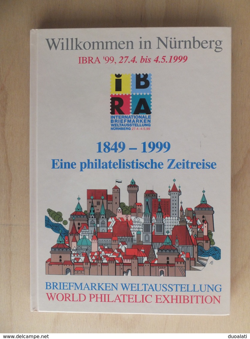 Germany Deutschland 1999 IBRA Internationale Briefmarken Weltausstellung Nürnberg World Philatelic Exhibition Catalogue - Philatelic Exhibitions