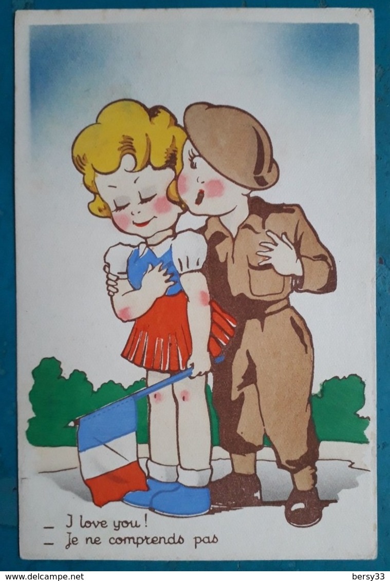 CPA - MILITARIA ENFANTS HUMOUR PATRIOTIQUE /   - I Love You !  - Je Ne Comprends Pas - Guerre 1939-45