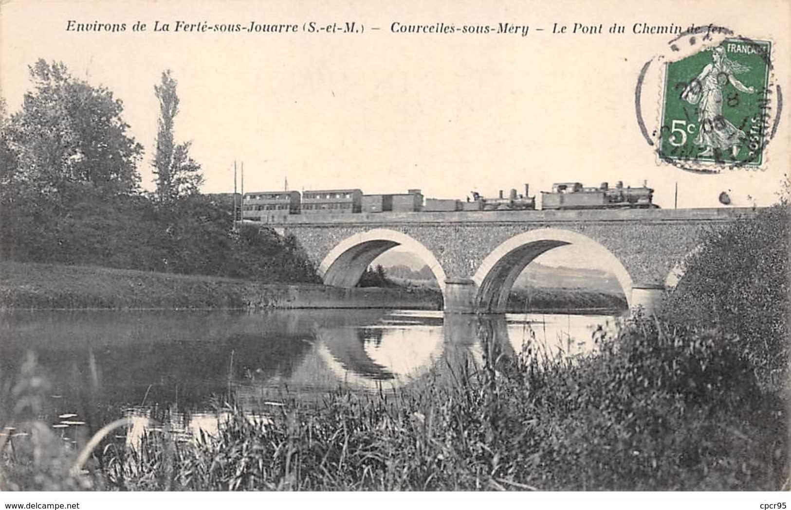 77 - N°61012 - Environs De LA FERTE-SOUS-JOUARRE - Courcelles-sous-Méry - Le Pont Du Chemin De Fer - Train - La Ferte Sous Jouarre