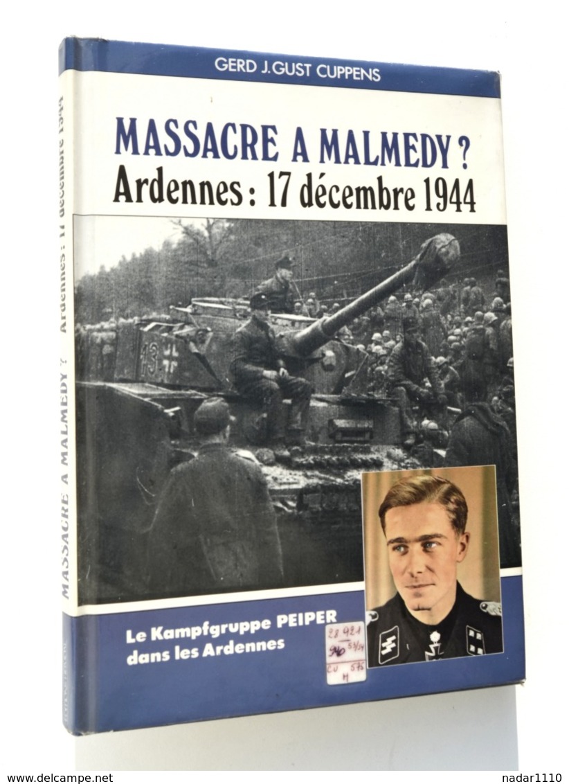 Guerre 40-45 : Massacre à Malmédy, Ardennes 1944 / Baugnez, La Gleize, Stoumont - 1939-45