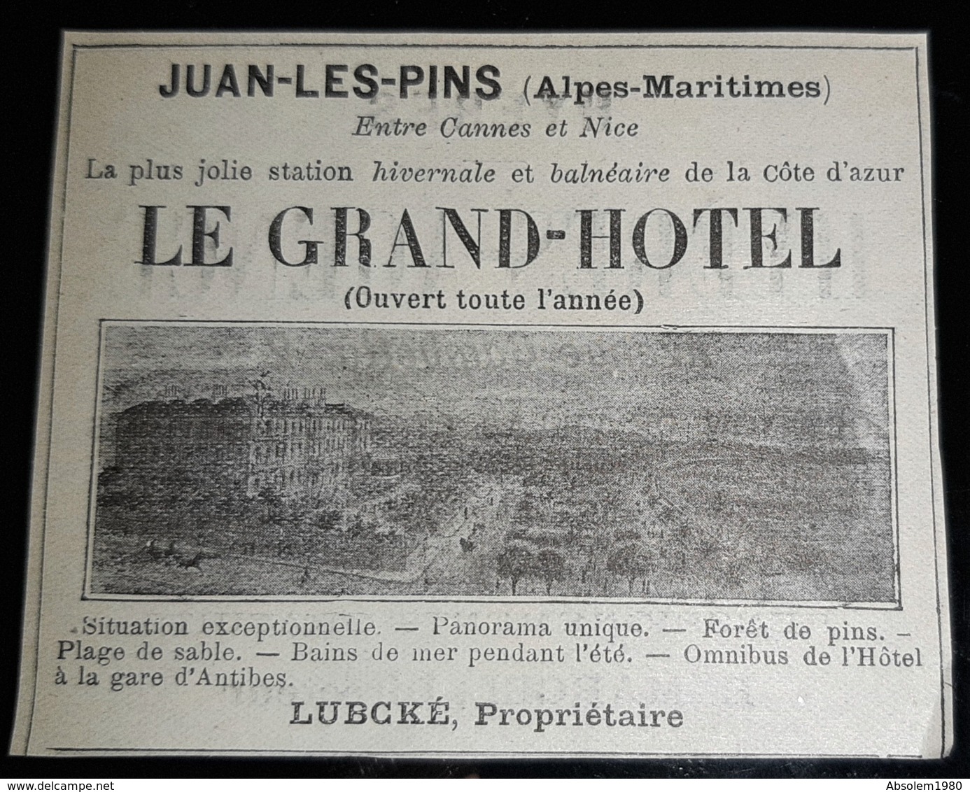 JUAN LES PINS LE GRAND HOTEL 1907 LUBCKE GERANT PUBLICITE ANCIENNE 06 ALPES MARITIMES HOTELLERIE PUB COTE D'AZUR - Reclame