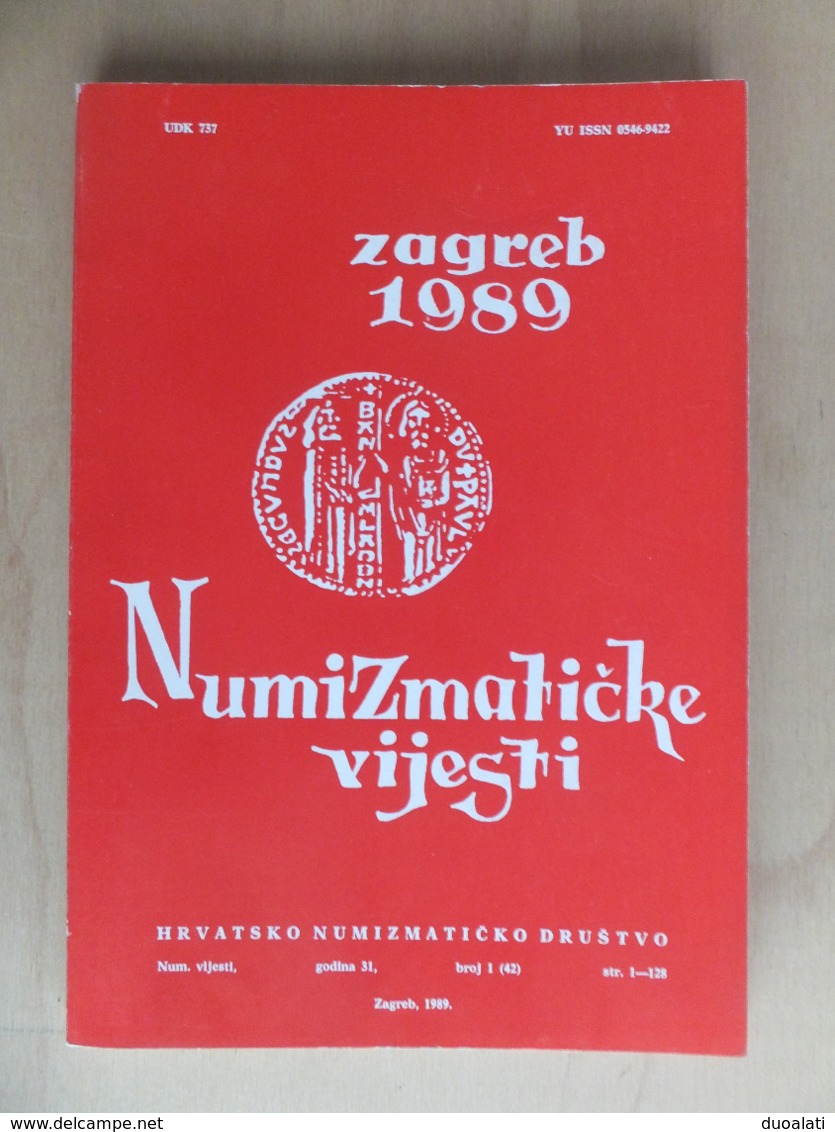 Croatia Numismatic News Numizmatički Vijesti 1989 Magazine Brochure Croatian Numismatic Society - Otros & Sin Clasificación