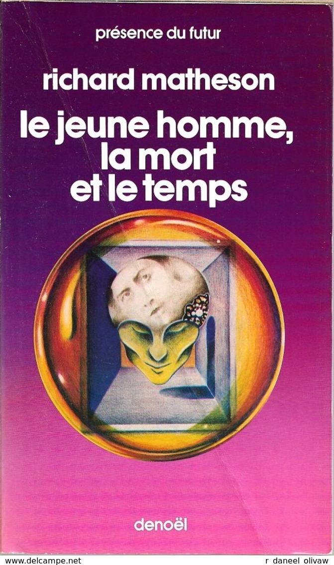 PDF 230 - MATHESON, Richard - Le Jeune Homme, La Mort Et Le Temps (BE+) - Présence Du Futur
