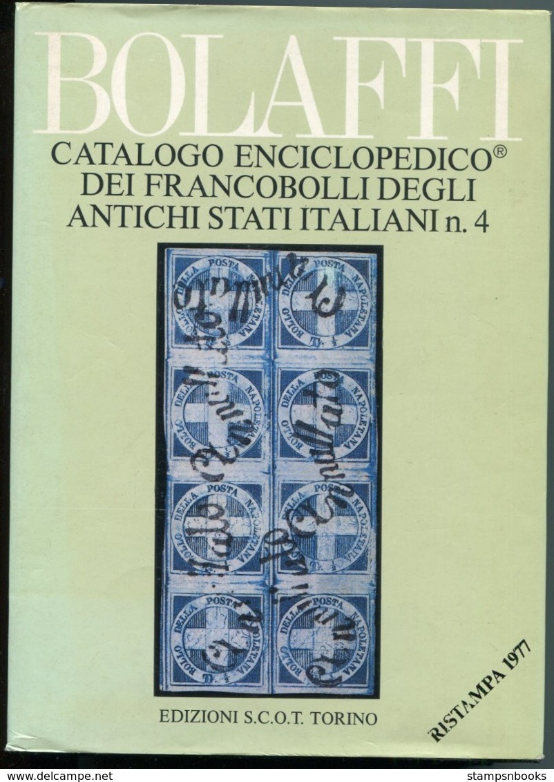 1977 Bolaffi Catalogo Enciclopedico Dei Francobolli Degli Antichi Stati Italiani N.4 - Italie
