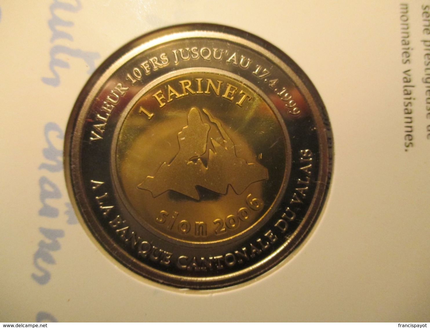 Suisse: 1 Farinet Monnaie Temporaire Valais Sion 2006 Avec Dépliant Explicatif - Monétaires / De Nécessité