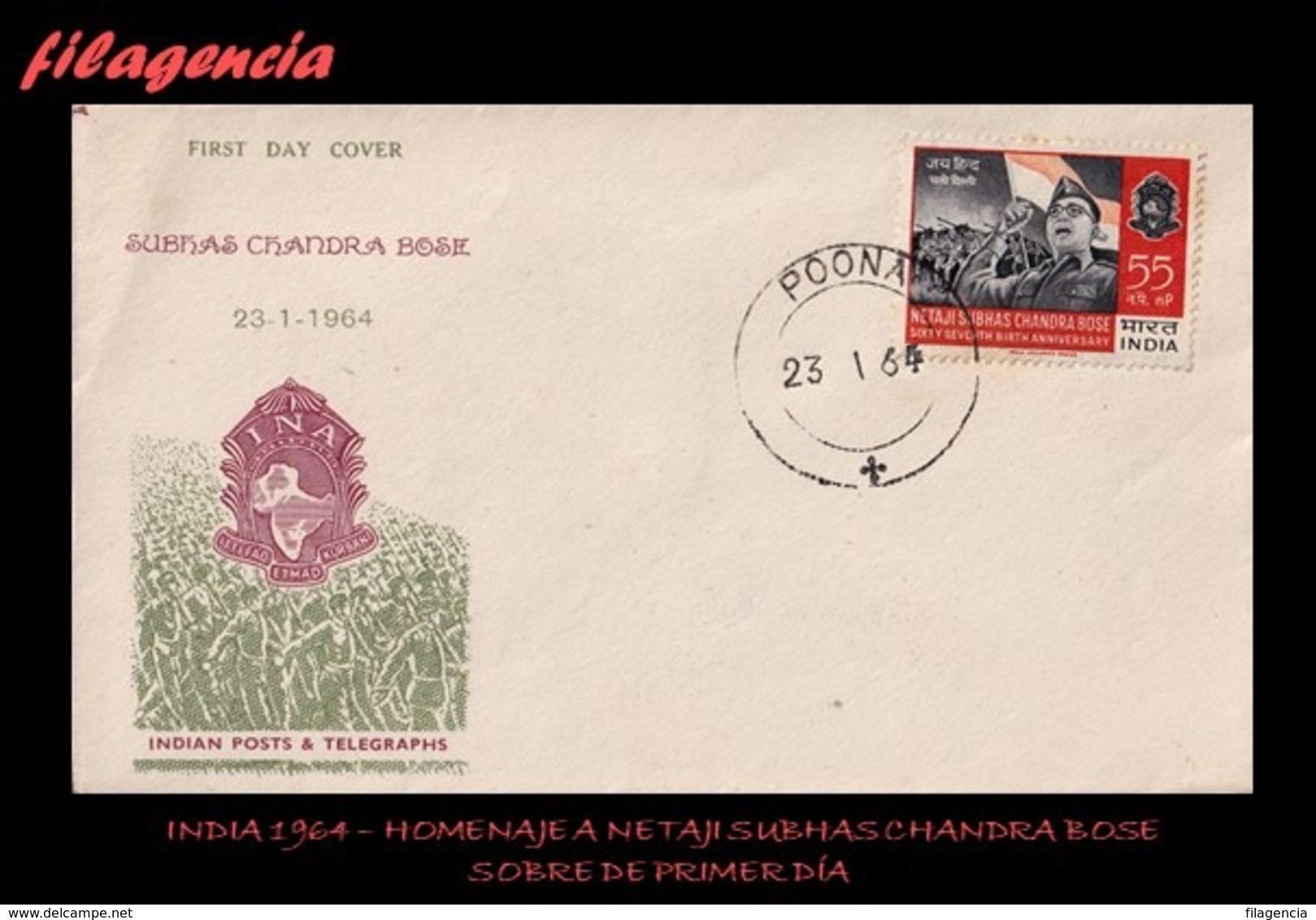 ASIA. INDIA SPD-FDC. 1964 HOMENAJE AL POLÍTICO HINDÚ NETAJI SUBHAS CHANDRA BOSE - FDC