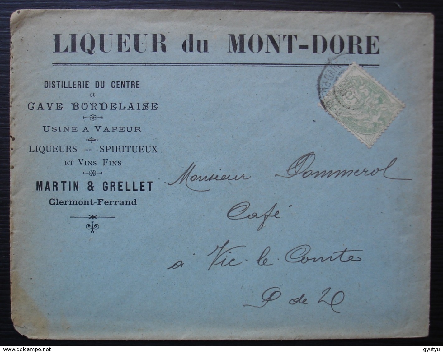 1901 Liqueur Du Mont - Dore Distillerie Liqueurs Spiritueux Vins Fins Martin & Grellet Clermont Ferrand - 1877-1920: Semi Modern Period