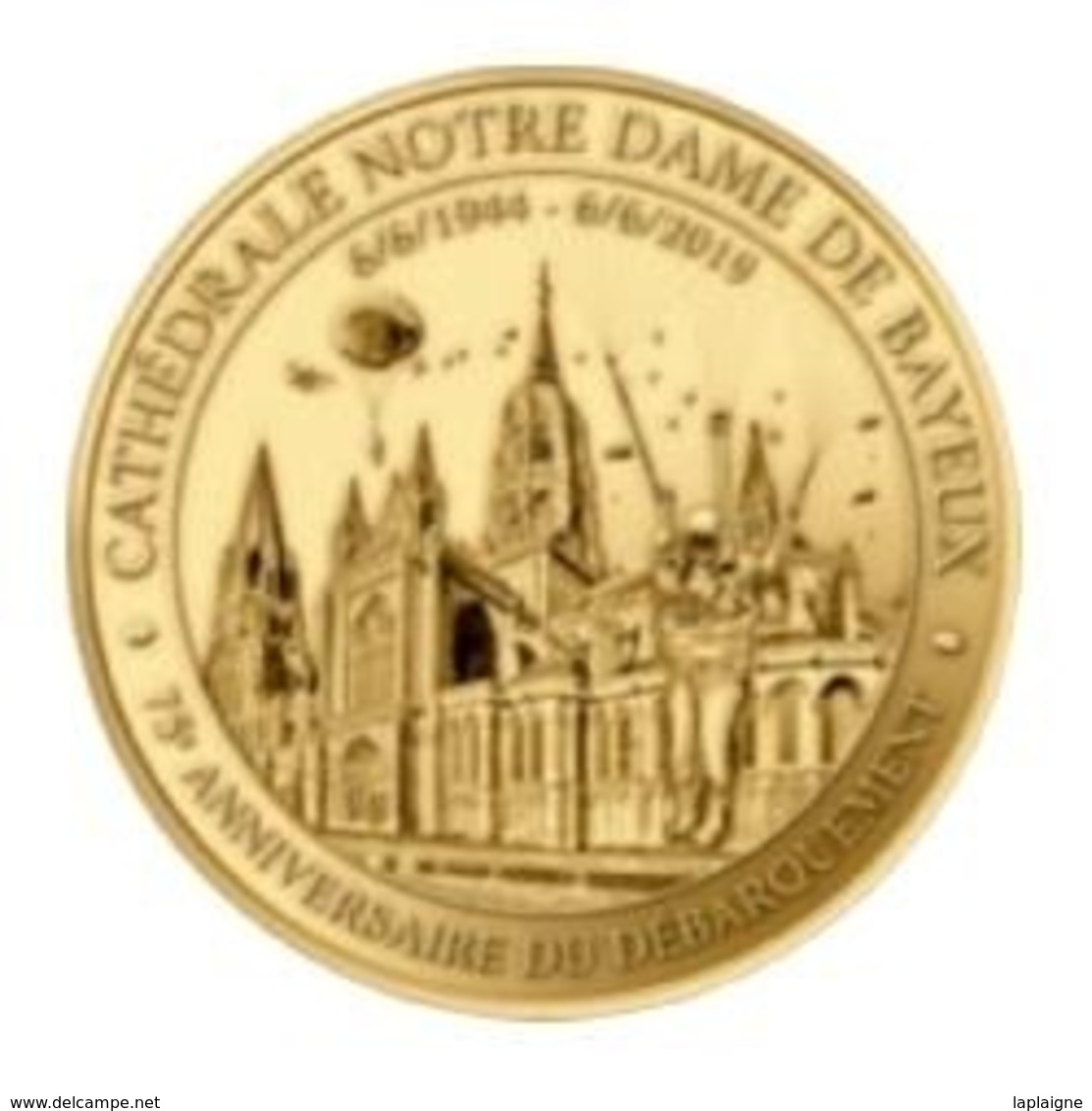 Monnaie De Paris , 2019 , Bayeux , Cathédrale Notre Dame , 75e Anniversaire Du Débarquement - Autres & Non Classés