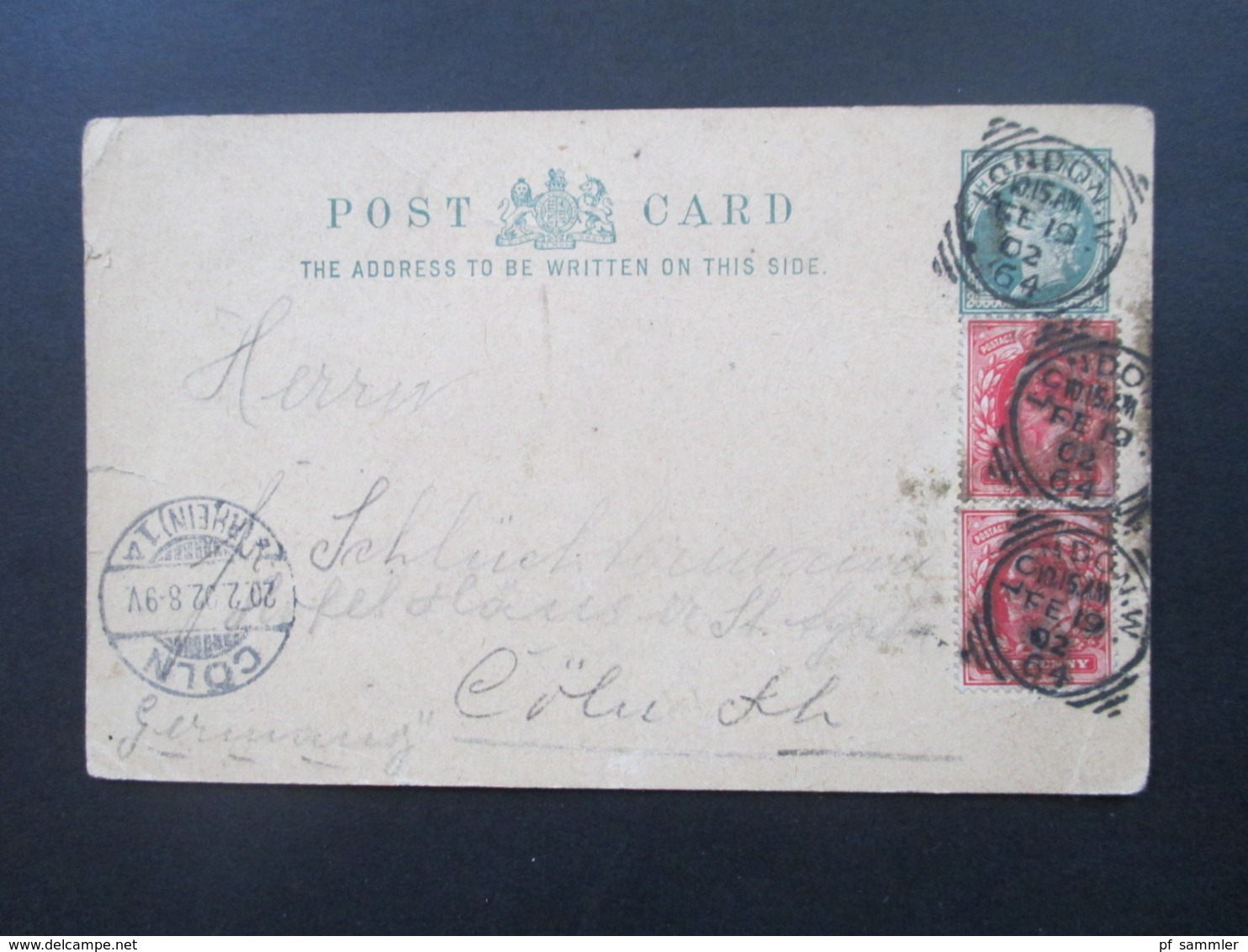 GB 1902 Ganzsache Mit 2 Zusatzfrankaturen Von London Nach Köln Mit Ak Stempel Cöln (Rhein) 1 - Cartas & Documentos