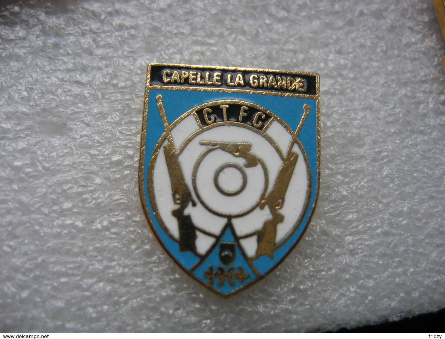 Pin's Du Club De Tir CTFC De La Commune De Capelle La Grande - Bogenschiessen