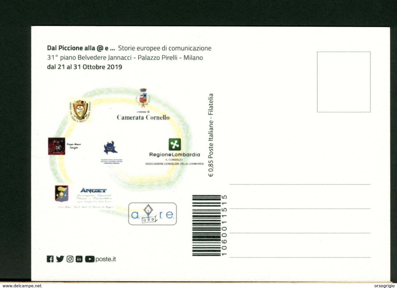 ITALIA - DAL PICCIONE ALLA @ - Storie Europee Di Comunicazione - Milano - 2019  Cartolina Ufficiale - Posta