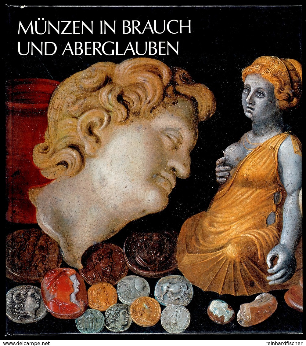 Maué, H. / Veit, L. Münzen Im Brauch Und Aberglaube, Zur 100 Jahrfeier Des Nationalmuseums Nürnberg. 257 Seiten, Ill., N - Altri & Non Classificati