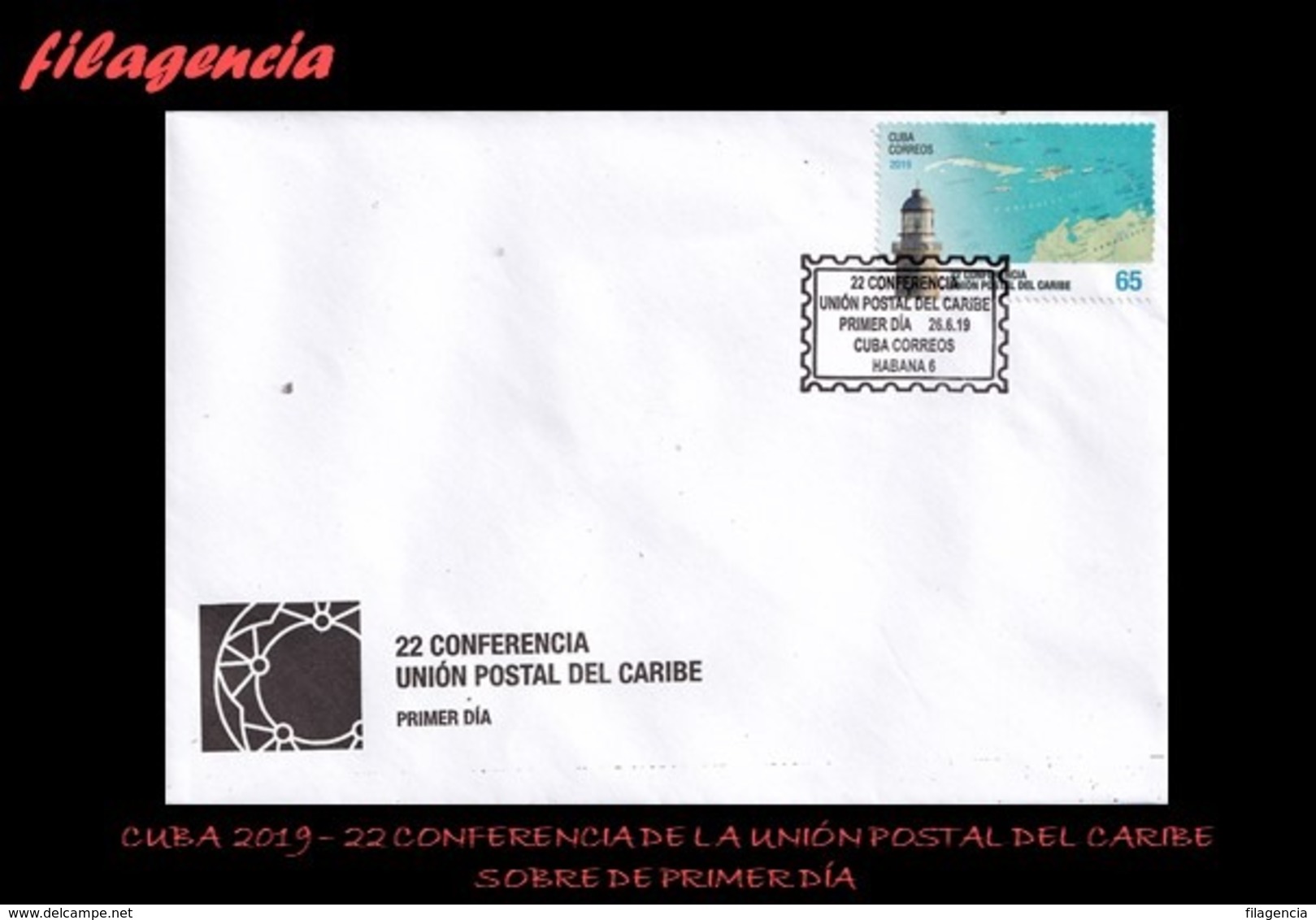 AMERICA. CUBA SPD-FDC. 2019 22 CONFERENCIA DE LA UNIÓN POSTAL DEL CARIBE - FDC