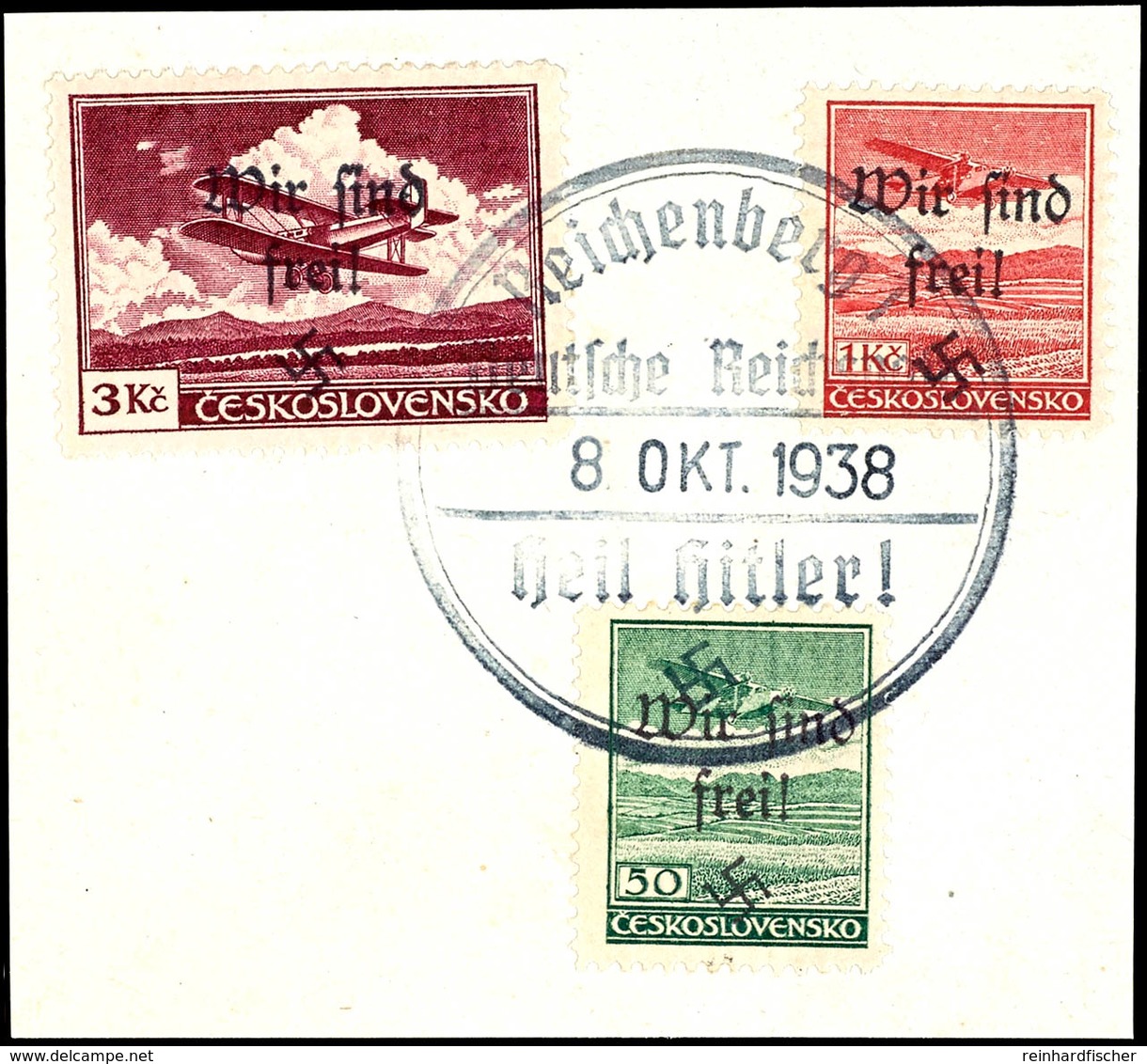 50 Heller, 1 Kc. Und 3 Kc. Flugpost Je Mit Handstempel-Aufdruck "Wir Sind Frei! + Hakenkreuz", Tadellos Gestempelt "Reic - Sonstige & Ohne Zuordnung