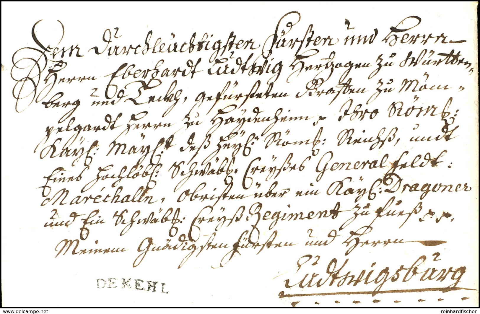 DE KEHL, Schwarzer L1 Auf Gesiegeltem Brief Vom 13.01.1730 Mit Langer Ergebenheitsadresse Nach Ludwigsburg, Vollständig  - Other & Unclassified