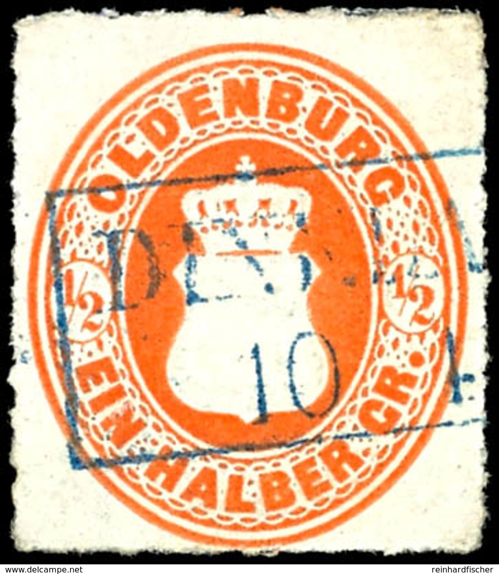 1/2 Gr. Mittelrötlichorange, Durchstich A, Farbfrisches Kabinettstück Mit Allseits Vollständigem Durchstich, Blauer R2 A - Oldenburg