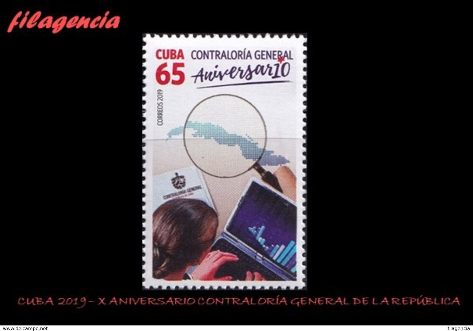 AMERICA. CUBA MINT. 2019 X ANIVERSARIO DE LA CONTRALORÍA NACIONAL DE LA REPÚBLICA - Unused Stamps