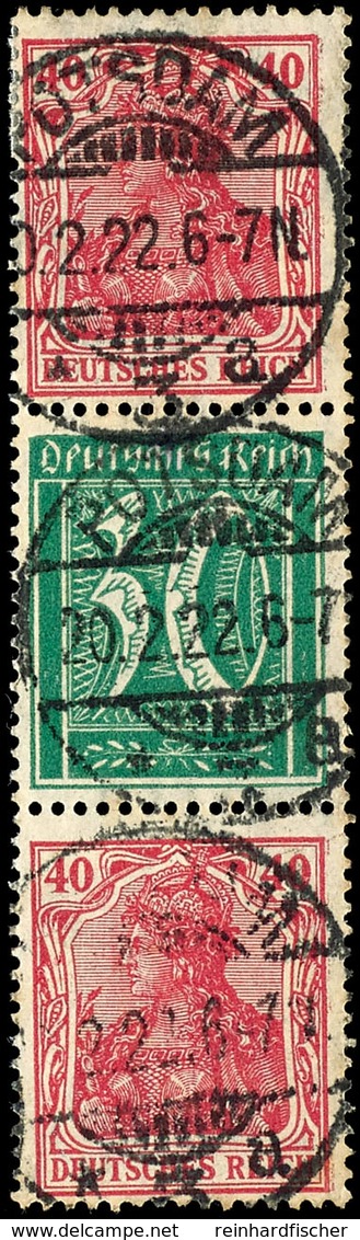 Germania Und Ziffern 1921, 40 Pfg + 30 Pfg + 40 Pfg, Senkrechter Zusammendruck, Gestempelt "Potsdam * 3 A 20.2.22 6-7N", - Sonstige & Ohne Zuordnung