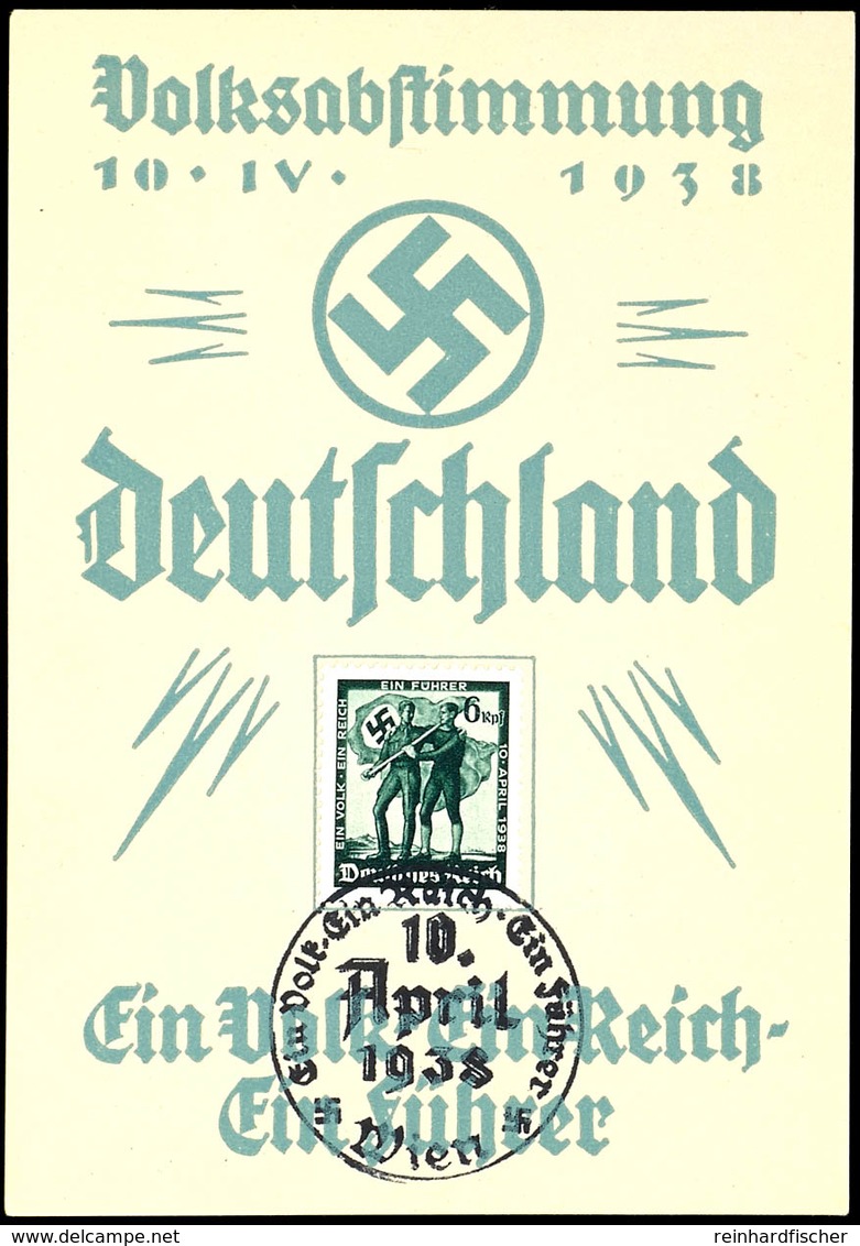 1938, Kl. Gedenkblatt (DIN A6) "Volksabstimmung 10.IV.1938", Pass. Frankiert Mit MiNr. 662 Und Entspr. SST "Wien 10.4.19 - Autres & Non Classés