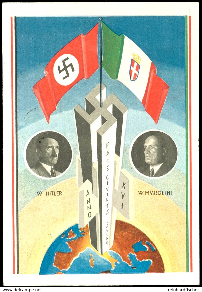 1938, Farbige Propaganda-Karte Mit Portraits Von Hitler Und Mussolini Mit Fahnen Und Hakenkreuz über Globus, Ungelaufen, - Other & Unclassified