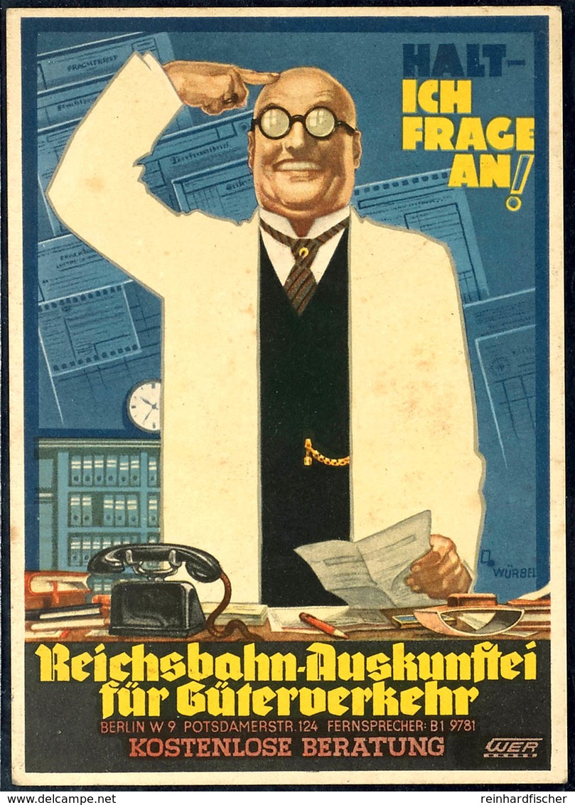 1939, Halt - Ich Frage An!, Reichsbahn-Auskunftei Für Güterverkehr, Color-Karte, Blankogestempelt "Berlin Charlottenburg - Other & Unclassified